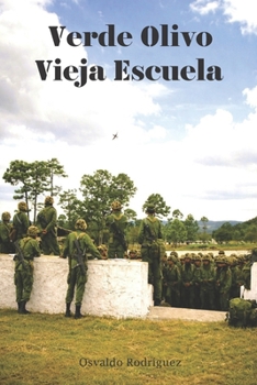 Paperback Verde Olivo Vieja Escuela [Spanish] Book