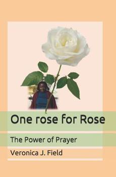 Paperback One rose for Rose: The Power of Prayer Book