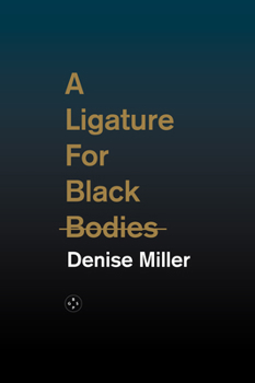 Paperback A Ligature for Black Bodies Book