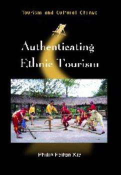 Paperback Authenticating Ethnic Tourism Book