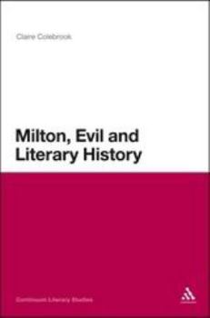Paperback Milton, Evil and Literary History Book