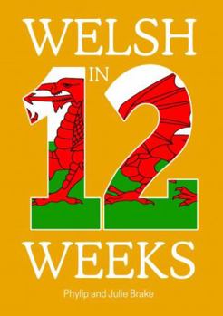 Paperback Welsh in 12 Weeks Book