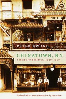 Paperback Chinatown, New York: Labor and Politics, 1930-1950 Book