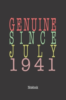 Genuine Since July 1941: Notebook