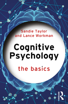 Paperback Cognitive Psychology: The Basics Book