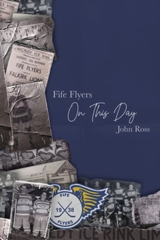 Paperback Fife Flyers On This Day Book