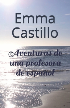 Paperback Aventuras de una profesora de español [Spanish] Book