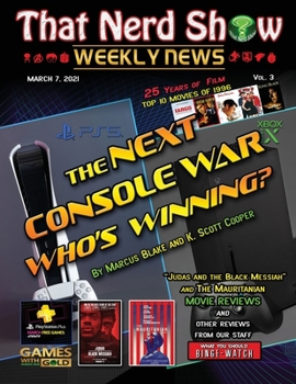 Paperback That Nerd Show Weekly News: The Next Console War: Who's Winning? - March 7th 2021 Book