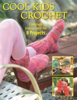 Paperback Cool Kids Crochet: Complete Instructions for 8 Projects Book