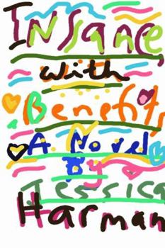 Paperback Insane, with Benefits Book