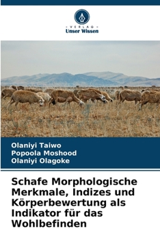 Paperback Schafe Morphologische Merkmale, Indizes und Körperbewertung als Indikator für das Wohlbefinden [German] Book