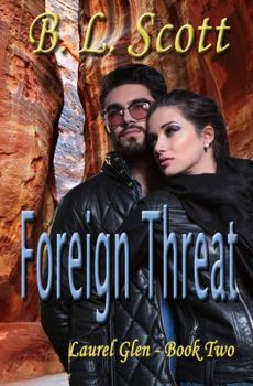 Paperback Foreign Threat: Laurel Glen Series Book Two Book