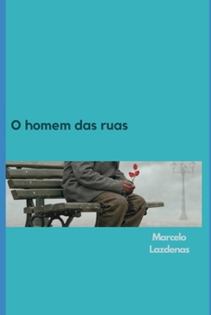 Paperback O homem das ruas [Portuguese] Book