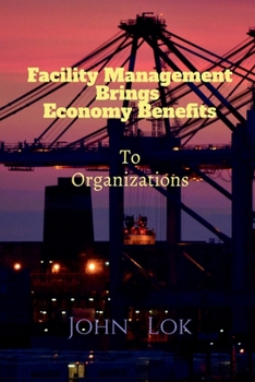 Paperback Facility Management Brings Economy Benefits Book