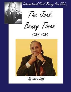 Paperback The Jack Benny Times 1984-1989 Book