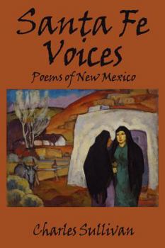 Paperback Santa Fe Voices: Poems of New Mexico Book