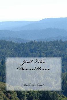 Paperback Just Like Down Home Book