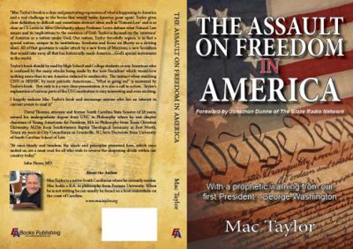 The Assault On Freedom In America