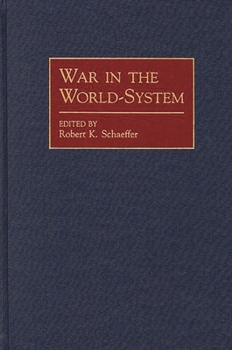 Hardcover War in the World-System Book