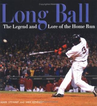 Library Binding Long Ball: The Legend and Lore of the Home Run Book