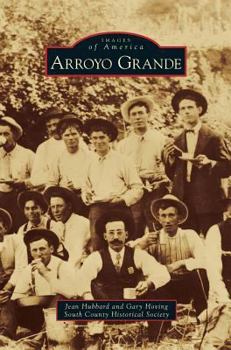Arroyo Grande - Book  of the Images of America: California