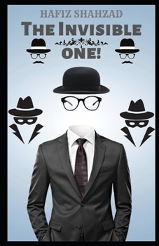Paperback The Invisible one!: Who has not ever wished to be invisible? Book