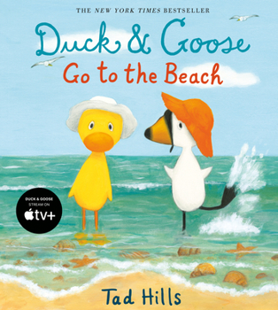 Hardcover Duck & Goose Go to the Beach Book