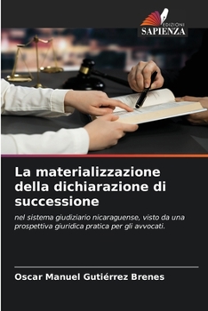 La materializzazione della dichiarazione di successione (Italian Edition)