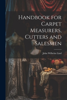 Paperback Handbook for Carpet Measurers, Cutters and Salesmen Book