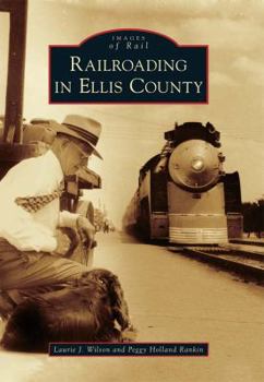 Paperback Railroading in Ellis County Book