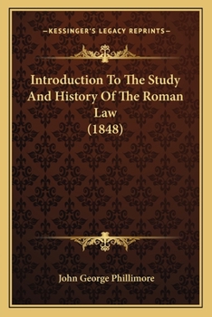 Introduction to the Study and History of the Roman Law