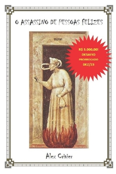 Paperback O Assassino de Pessoas Felizes: inveja mata! [Portuguese] Book