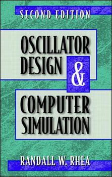 Hardcover Oscillator Design and Computer Simulation Book