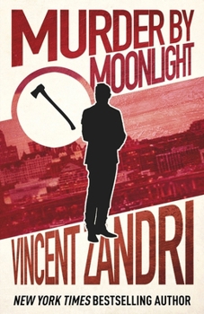 Murder By Moonlight - Book #4 of the Richard "Dick" Moonlight