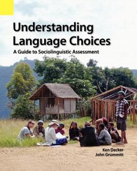 Paperback Understanding Language Choices: A Guide to Sociolinguistic Assessment Book