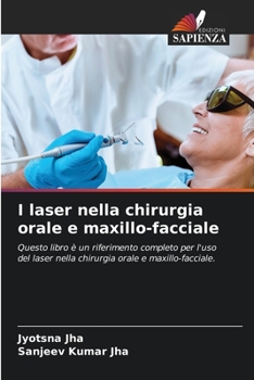 Paperback I laser nella chirurgia orale e maxillo-facciale [Italian] Book