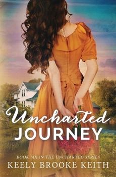 Uncharted Journey - Book #6 of the Uncharted