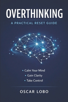 Paperback Overthinking: A Practical Reset Guide Book