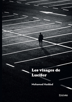 Paperback Les visages de Lucifer [French] Book