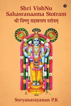 Shri VishNu Sahasranaama Stotram: Original Sanskrit with English Transliteration, Translation and Meaning