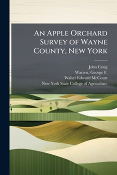 Paperback An Apple Orchard Survey of Wayne County, New York Book