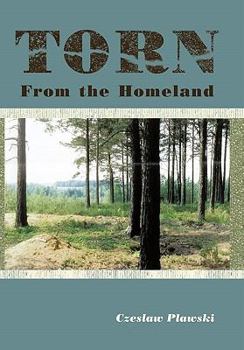 Paperback Torn From the Homeland: Unforgettable Experiences During WWII Book