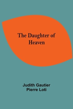 Paperback The Daughter Of Heaven Book