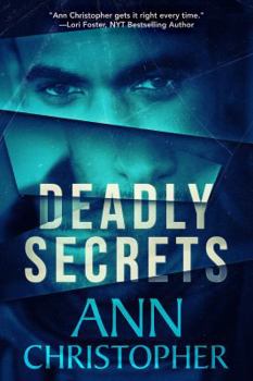 Deadly Secrets - Book #3 of the Deadly