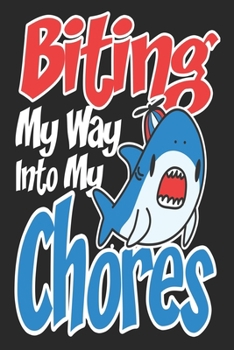 Paperback Biting My Way Into My Chores: Kids Daily and Weekly Chore Chart Notebook Organizer Tracker Book