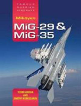 Hardcover Mikoyan MiG-29 & MiG-35: Famous Russian Aircraft Book