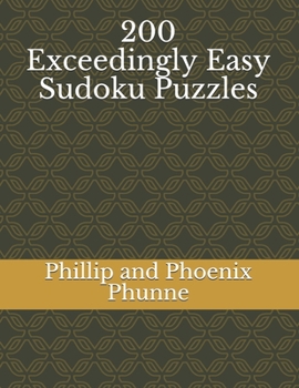 Paperback 200 Exceedingly Easy Sudoku Puzzles [Large Print] Book