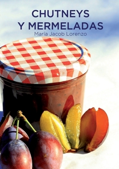 Paperback Chutneys y Mermeladas (Edición de Bolsillo) [Spanish] Book