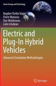 Paperback Electric and Plug-In Hybrid Vehicles: Advanced Simulation Methodologies Book