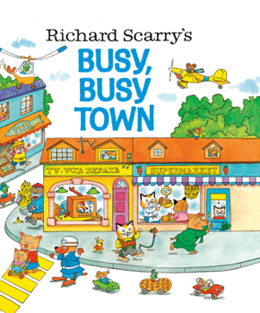 Hardcover Richard Scarry's Busy, Busy Town Book